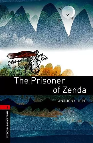 Oxford Bookworms Library: Level 3:: The Prisoner of Zenda cover