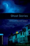 Oxford Bookworms Library: Level 5:: Ghost Stories cover
