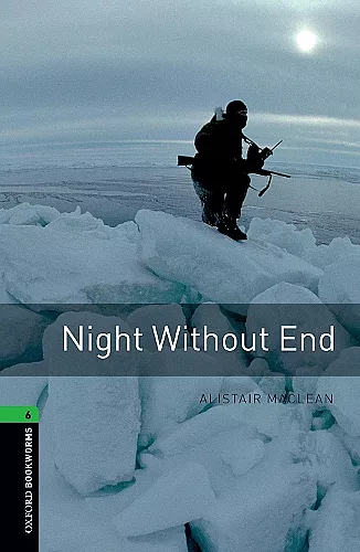Oxford Bookworms Library: Level 6:: Night Without End cover
