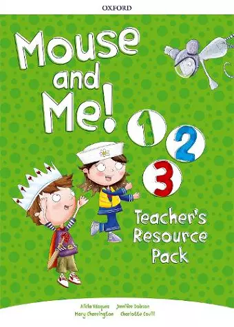 Mouse and Me!: Levels 1-3: Teacher's Resource Pack cover