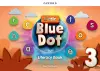 Little Blue Dot: Level 3: Literacy Book cover