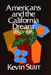 Americans and the California Dream 1850-1915 cover