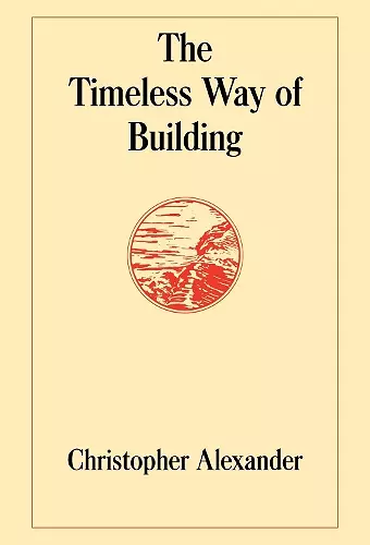 The Timeless Way of Building cover