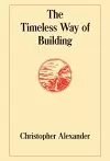 The Timeless Way of Building cover