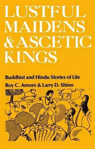 Lustful Maidens and Ascetic Kings cover