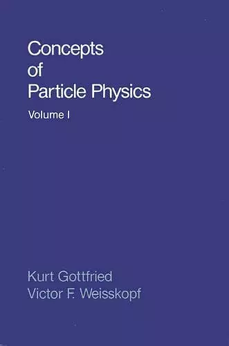 Concepts of Particle Physics: Volume II cover