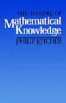 The Nature of Mathematical Knowledge cover