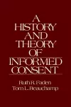 A History and Theory of Informed Consent cover