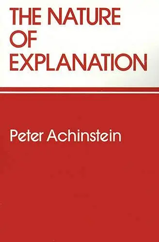 The Nature of Explanation cover