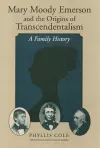 Mary Moody Emerson and the Origins of Transcendentalism cover