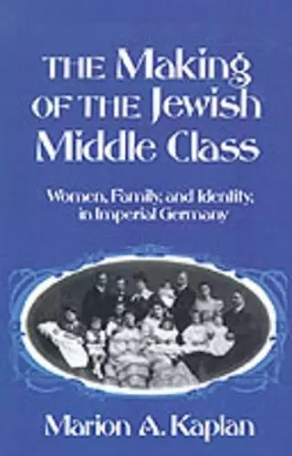 The Making of the Jewish Middle Class cover