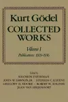 Kurt Gödel: Collected Works: Volume I cover