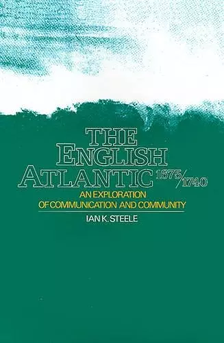 The English Atlantic, 1675-1740 cover