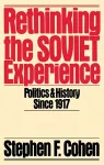 Rethinking the Soviet Experience cover