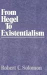 From Hegel to Existentialism cover