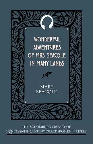 Wonderful Adventures of Mrs Seacole in Many Lands cover