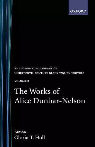 The Works of Alice Dunbar-Nelson: Volume 1 cover