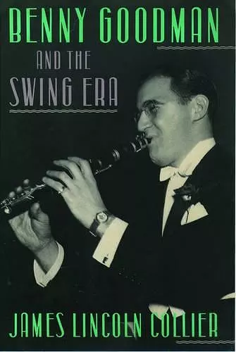 Benny Goodman and the Swing Era cover