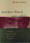 Neither Black Nor White Yet Both cover