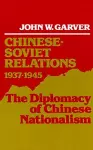 Chinese-Soviet Relations, 1937-1945 cover