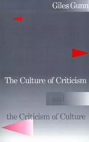 The Culture of Criticism and the Criticism of Culture cover