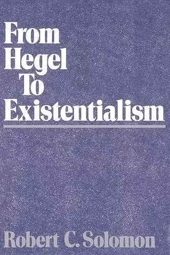 From Hegel to Existentialism cover