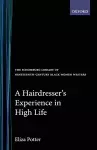 A Hairdresser's Experience in High Life cover