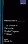 The Works of Katherine Davis Chapman Tillman cover