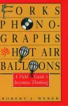 Forks, Phonographs, and Hot Air Balloons cover