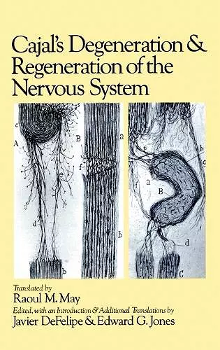 Cajal's Degeneration and Regeneration of the Nervous System cover