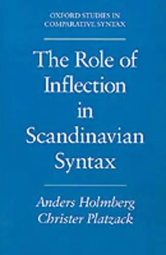 The Role of Inflection in Scandinavian Syntax cover