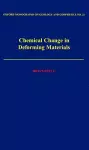 Chemical Change in Deforming Materials cover