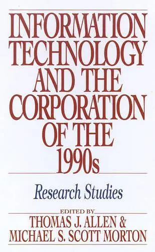 Information Technology and the Corporation of the 1990s cover