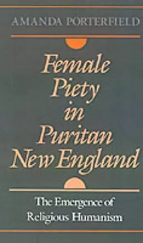 Female Piety in Puritan New England cover