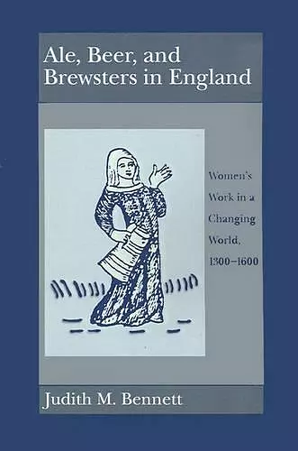 Ale, Beer and Brewsters in England cover