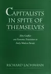 Capitalists in Spite of Themselves cover