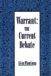 Warrant: The Current Debate cover