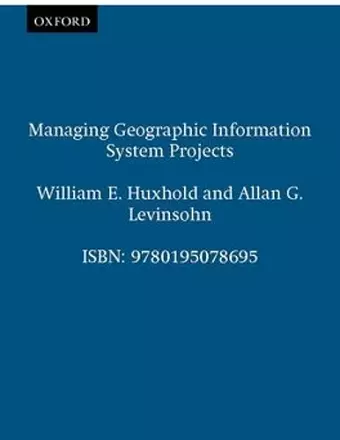 Managing Geographic Information System Projects cover