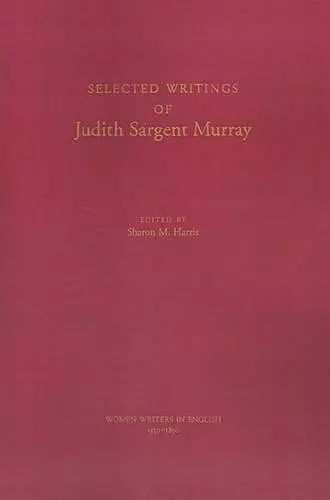 Selected Writings of Judith Sargent Murray cover