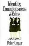 Identity, Consciousness, and Value cover