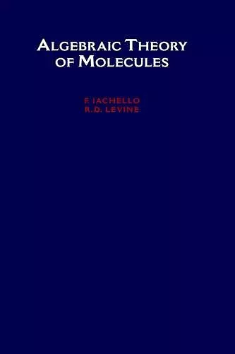 Algebraic Theory of Molecules cover