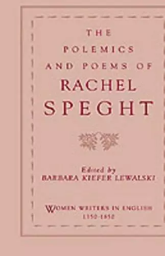 The Polemics of Rachel Speght cover