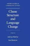 Clause Structure and Language Change cover