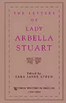 The Letters of Lady Arbella Stuart cover