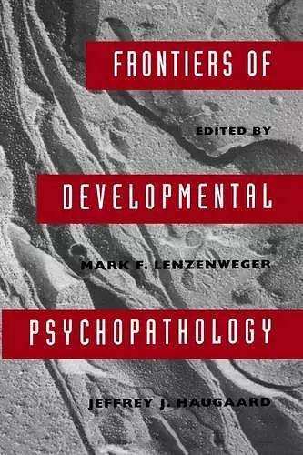 Frontiers of Developmental Psychopathology cover