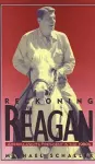 Reckoning with Reagan cover