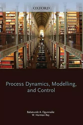 Process Dynamics, Modeling, and Control cover