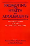 Promoting the Health of Adolescents cover