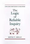 The Logic of Reliable Inquiry cover