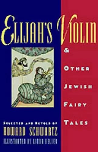 Elijah's Violin and Other Jewish Fairy Tales cover